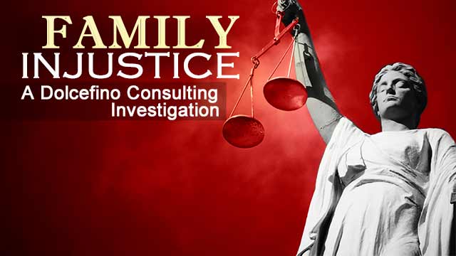 The Dolcefino Consulting Family Injustice Investigation has been ongoing since 2017 and continues to expose corruption in family courts.