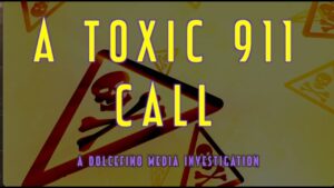 A Toxic 911 Call