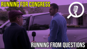 Running For Congress, Running From Questions