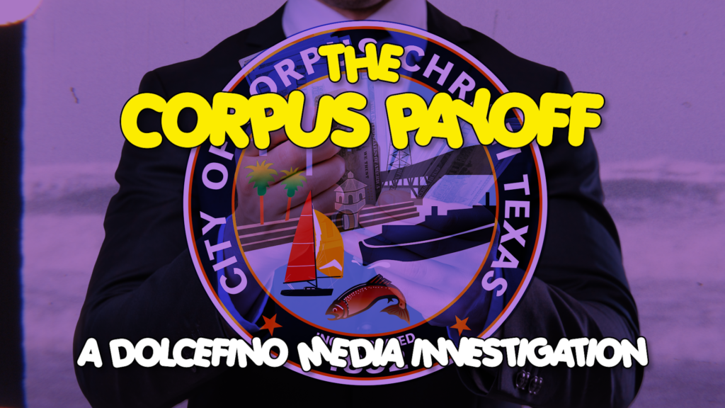 Corpus Christi Payoff – Dolcefino Media